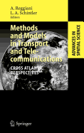 Methods and Models in Transport and Telecommunications: Cross Atlantic Perspectives