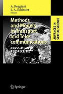 Methods and Models in Transport and Telecommunications: Cross Atlantic Perspectives