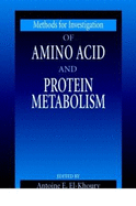 Methods for Investigation of Amino Acid and Protein Metabolism