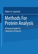 Methods for Protein Analysis: A Practical Guide for Laboratory Protocols