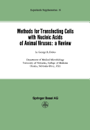 Methods for Transfecting Cells with Nucleic Acids of Animal Viruses: A Review