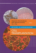 Methods in Bioengineering: Cell Transplantation