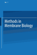 Methods in Membrane Biology: Volume 7