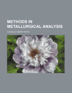 Methods in Metallurgical Analysis