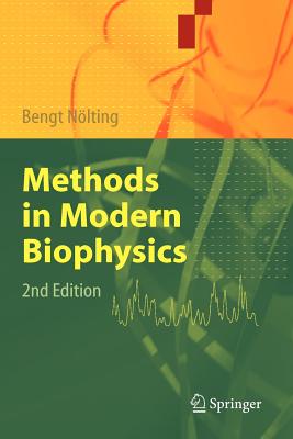 Methods in Modern Biophysics - Nolting, Bengt, and Nalting, Bengt