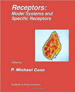 Methods in Neurosciences: Receptors: Model Systems and Specific Receptors