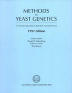 Methods in Yeast Genetics: A Laboratory Course Manual