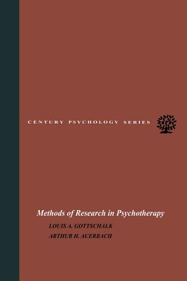 Methods of Research in Psychotherapy - Gottschalk, Louis A
