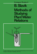 Methods of Studying Plant Water Relations