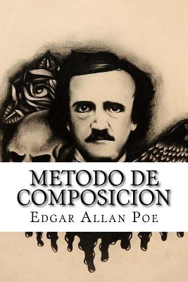 Metodo de Composicion (Spanish Edition) - Poe, Edgar Allan