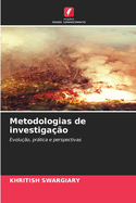 Metodologias de investiga??o