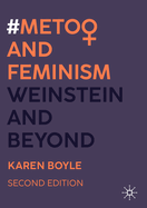 #Metoo and Feminism: Weinstein and Beyond