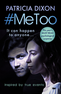 #MeToo - Dixon, Patricia