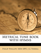 Metrical Tune Book with Hymns