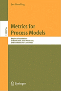 Metrics for Process Models: Empirical Foundations of Verification, Error Prediction, and Guidelines for Correctness