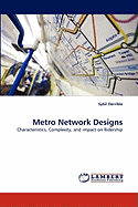 Metro Network Designs