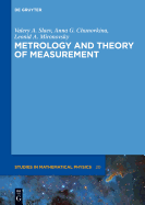 Metrology and Theory of Measurement