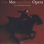 Metropolitain Opera: 2009 Wall Calendar - Opera, Metropolitan