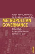 Metropolitan Governance: Different Paths in Contrasting Contexts: Germany and Israel