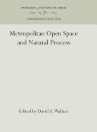 Metropolitan open space and natural process