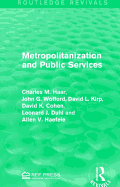 Metropolitanization and Public Services