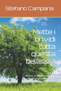 Mette i brividi tutta questa bellezza: Martina, se spiegare trasforma, perch spiegare le emozioni?