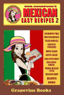 Mexican: Easy Recipes 2 (Mrs. Goodfood's Around The World in 20 Recipe Books): Beginner?s Guide