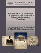 Mexican Nat R Co V. Davidson U.S. Supreme Court Transcript of Record with Supporting Pleadings