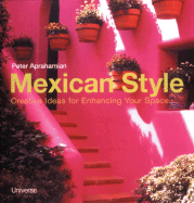 Mexican Style: Creative Ideas for Enhancing Your Space