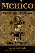 Mexico: From Montezuma to NAFTA (H