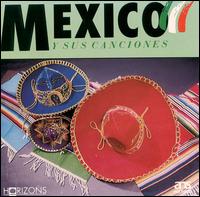 Mexico Y Sus Canciones - Various Artists