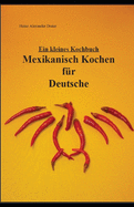 Mexikanisch Kochen f?r Deutsche