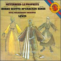 Meyerbeer: Le Prophte - Bruce Ogsten (vocals); Christian du Plessis (vocals); James McCracken (vocals); Jean Dupouy (vocals); Jerome Hines (vocals);...