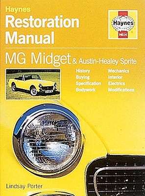 MG Midget, Austin Healey and Sprite Restoration Manual - Porter, Lindsay