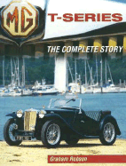 MG T-Series: The Complete Story