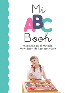 Mi ABC Book Inspirado en el M?todo Montessori de Lectoescritura: Letra ligada