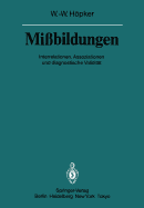 Mi?bildungen: Interrelationen, Assoziationen Und Diagnostische Validit?t