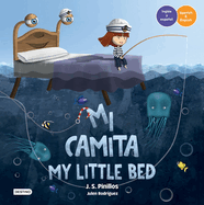 Mi Camita (En Ingls Y Espaol) / My Little Bed (in English and Spanish) - Bilingual Book