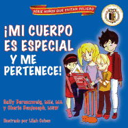 Mi Cuerpo es Especial y Me Pertenece!