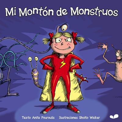Mi Monton De Monstruos - Pouroulis, Anita, and Walker, Sholto (Illustrator)