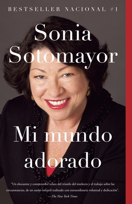 Mi Mundo Adorado / My Beloved World - Sotomayor, Sonia