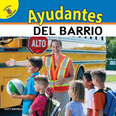 Mi Mundo (My World) Ayudantes del Barrio: Neighborhood Helpers - Duffield