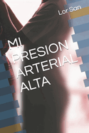 Mi Presion Arterial Alta