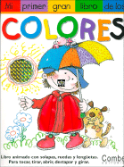 Mi Primer Gran Libro de Los Colores