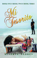 Mi Tesorito: Book One, Book Two and Book Three