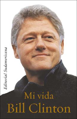 Mi Vida - Clinton, Bill, President