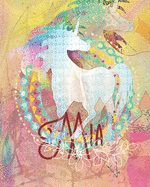 Mia: Colorful Rainbow Unicorn - 8"X10" Girl's Composition Wide Ruled Notebook