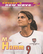 Mia Hamm: Striking Superstar - Rutledge, Rachel