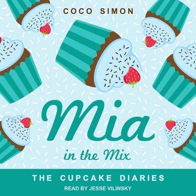 MIA in the Mix - Vilinsky, Jesse (Read by), and Simon, Coco