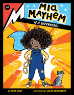 MIA Mayhem Is a Superhero!: #1